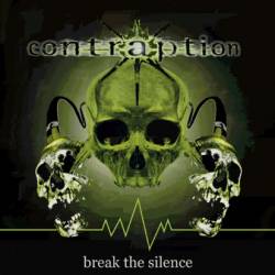 Contraption : Break the Silence